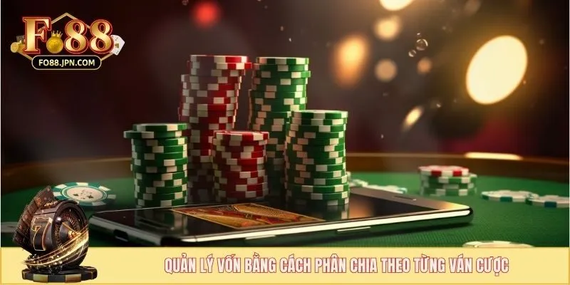 Người chơi phân chia quỹ theo từng ván cược